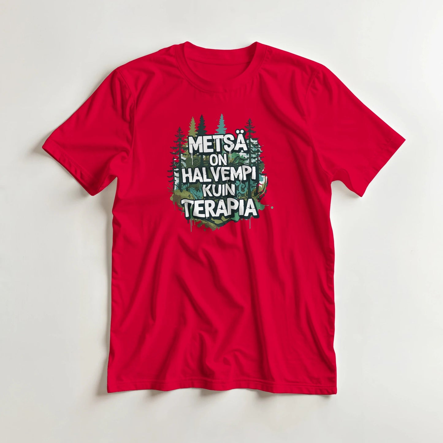 Metsä On Halvempi Kuin Terapia - 3XL - 5XL T - paita - Mun Paita