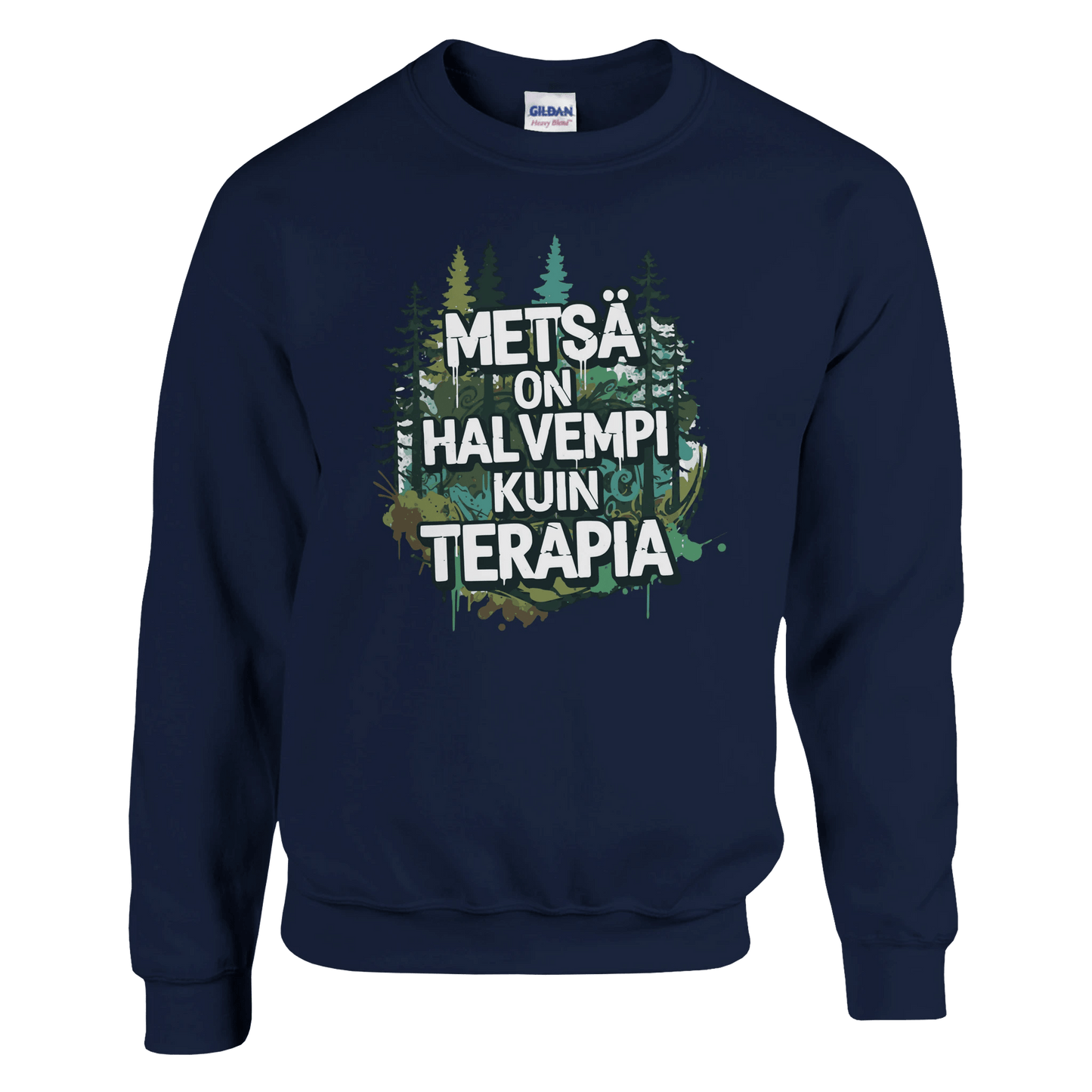 Metsä On Halvempi Kuin Terapia - Collegepaita - Mun Paita