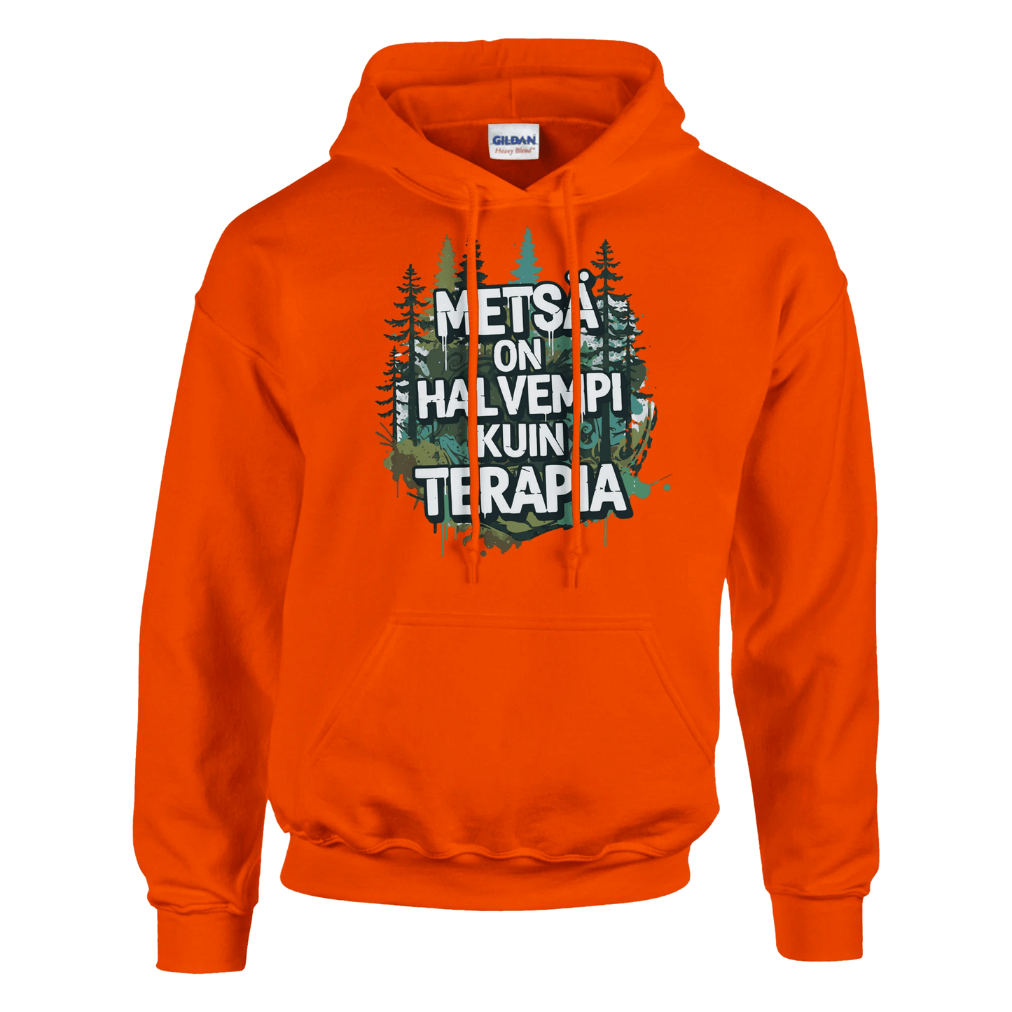 Metsä On Halvempi Kuin Terapia - Huppari - Mun Paita