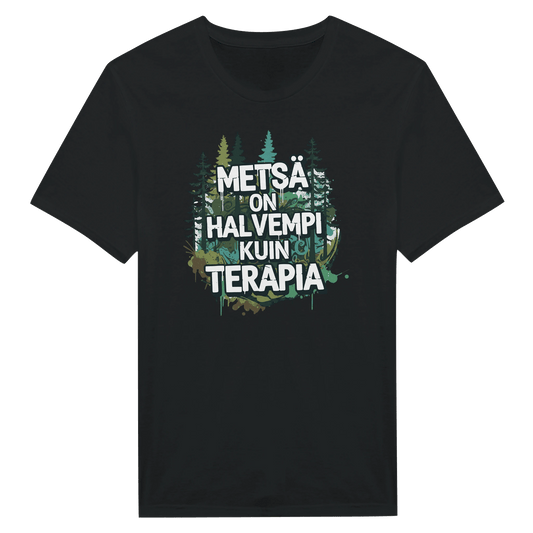 Metsä On Halvempi Kuin Terapia - Miesten T - paita - Mun Paita