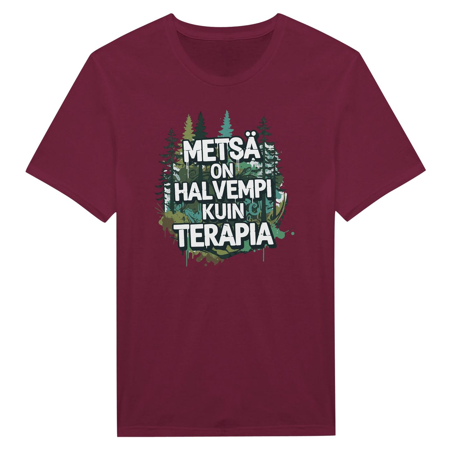 Metsä On Halvempi Kuin Terapia - Miesten T - paita - Mun Paita