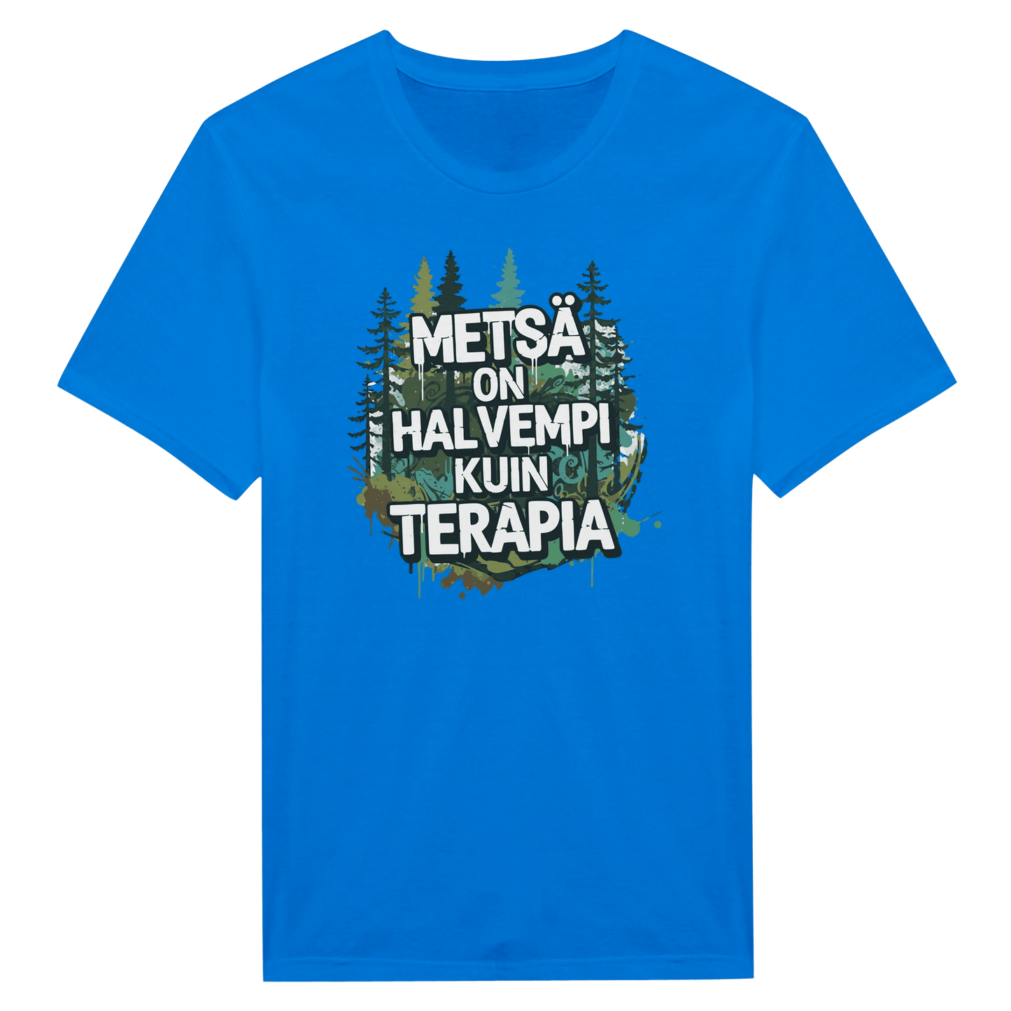 Metsä On Halvempi Kuin Terapia - Miesten T - paita - Mun Paita