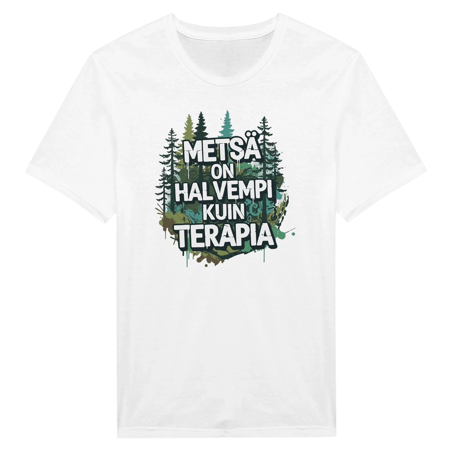 Metsä On Halvempi Kuin Terapia - Miesten T - paita - Mun Paita