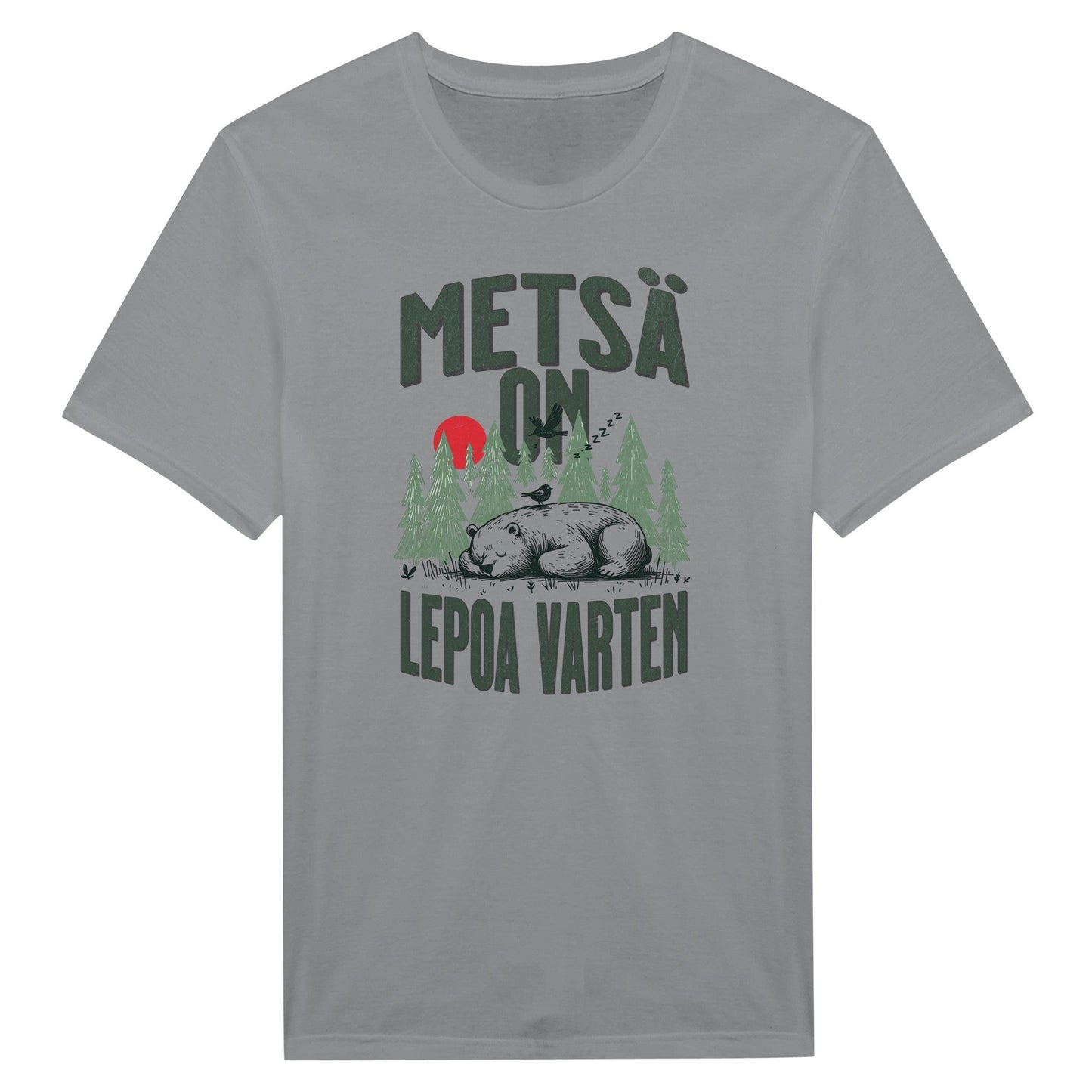 Metsä on lepoa varten - Miesten T - paita - Mun Paita