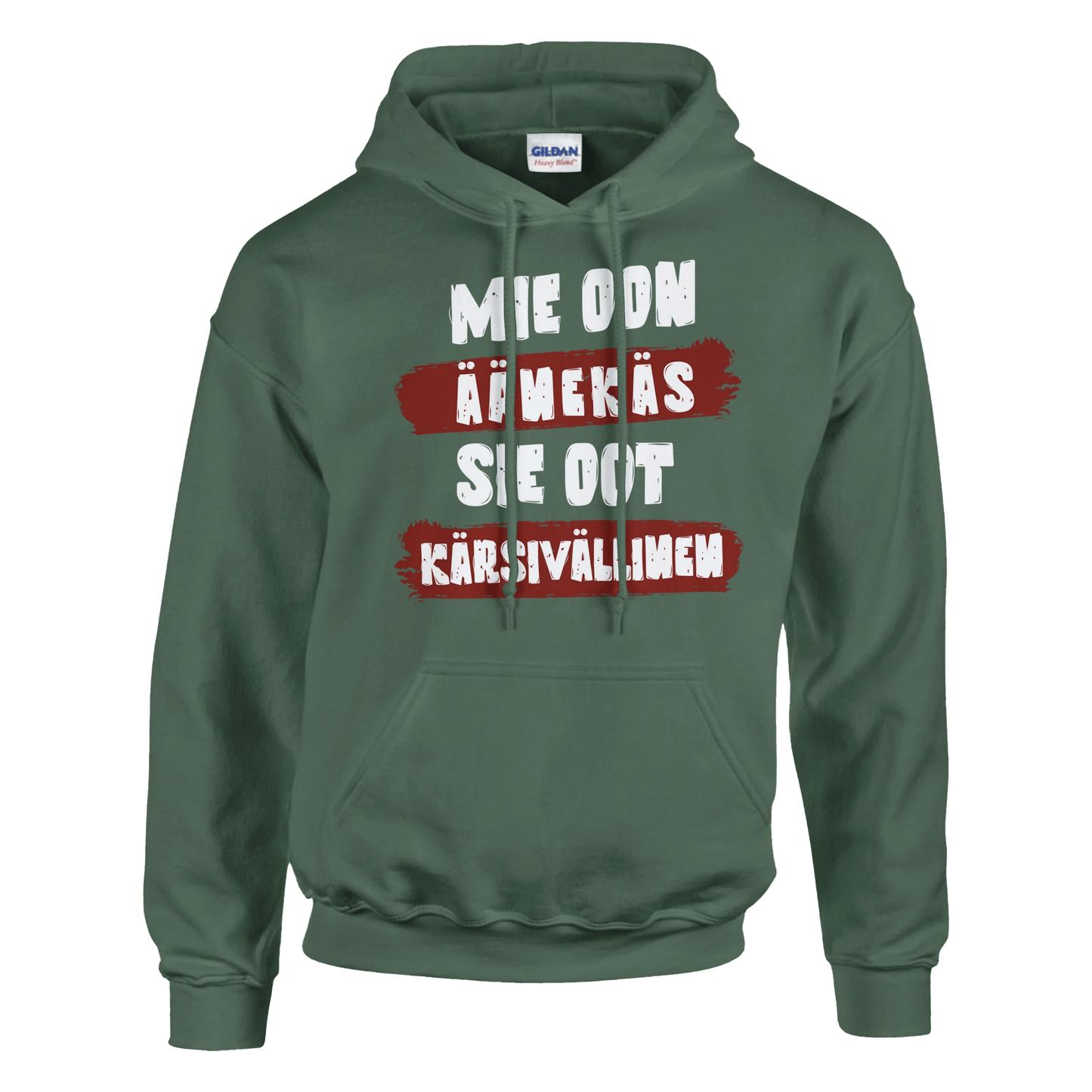 Mie Oon Äänekäs - Sie Oot Kärsivällinen - Huppari - Mun Paita