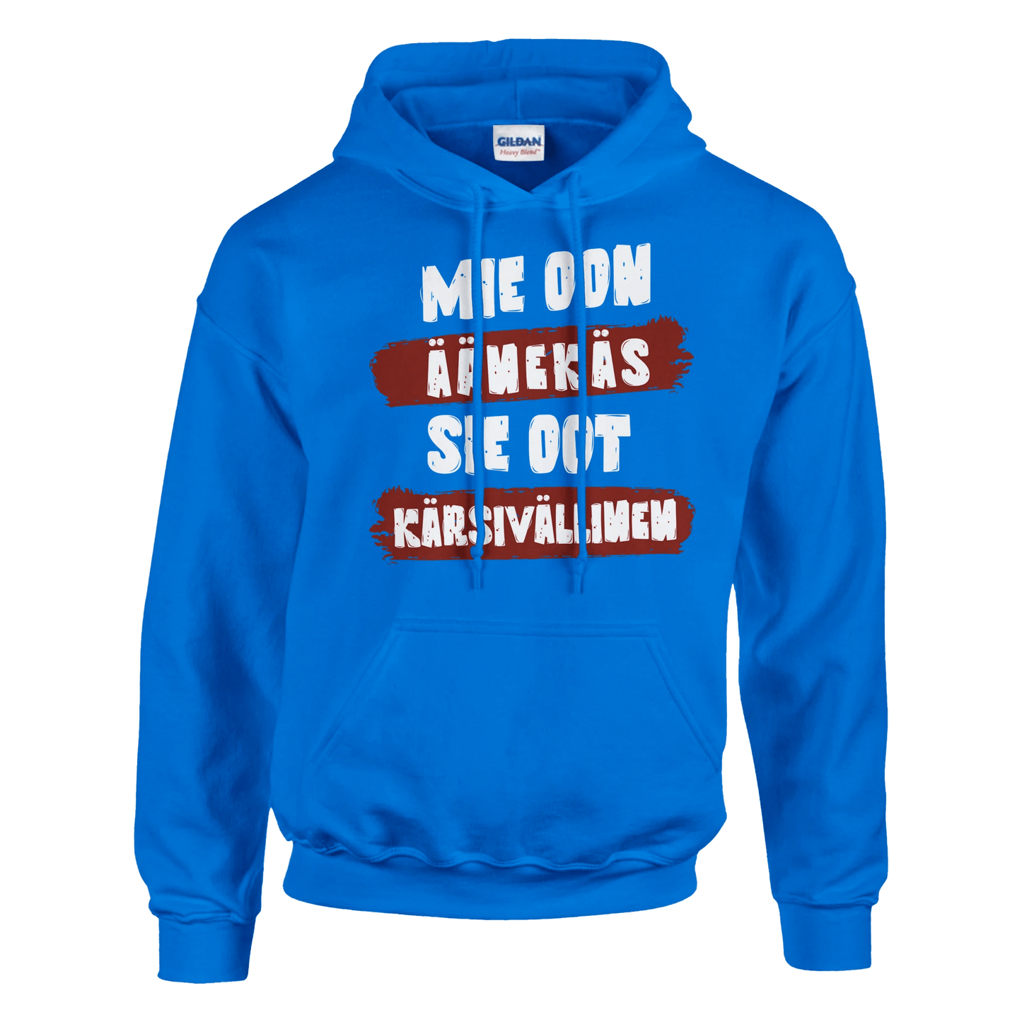 Mie Oon Äänekäs - Sie Oot Kärsivällinen - Huppari - Mun Paita