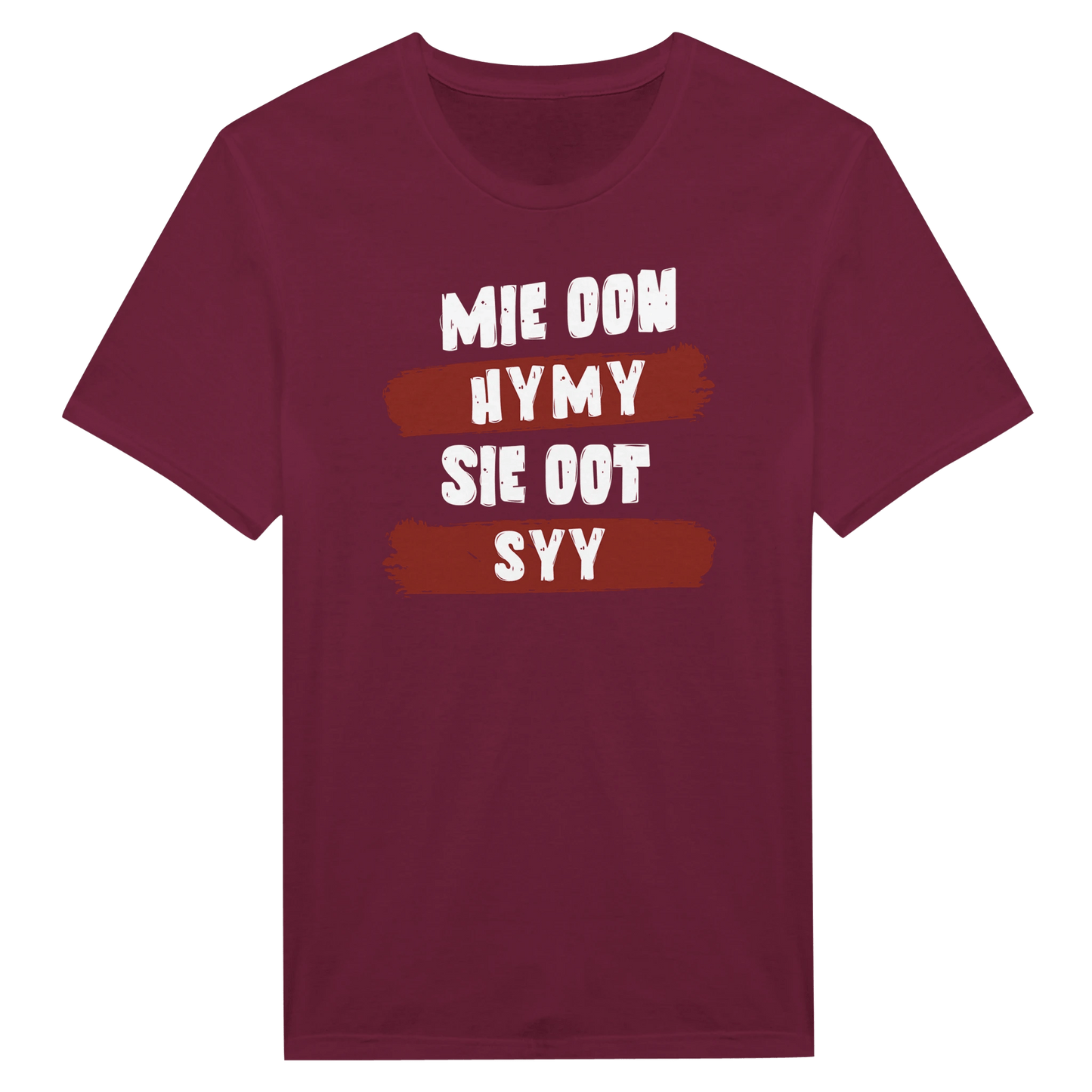 Mie Oon Hymy - Sie Oot Syy - Miesten T - paita - Mun Paita