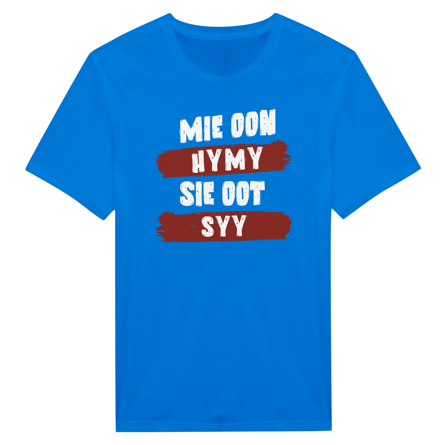 Mie Oon Hymy - Sie Oot Syy - Miesten T - paita - Mun Paita