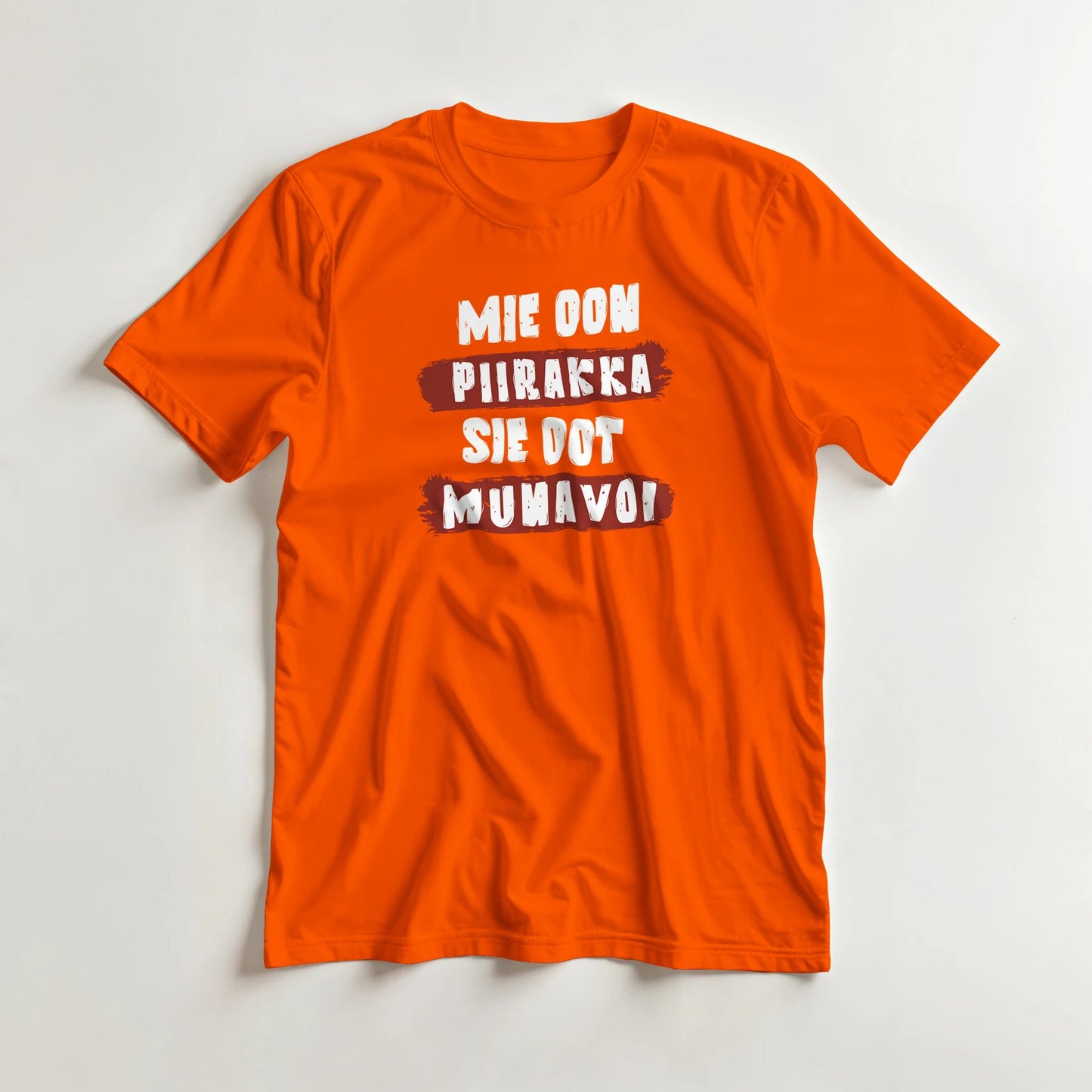 Mie Oon Piirakka - Sie Oot Munavoi - 3XL - 5XL T - paita - Mun Paita