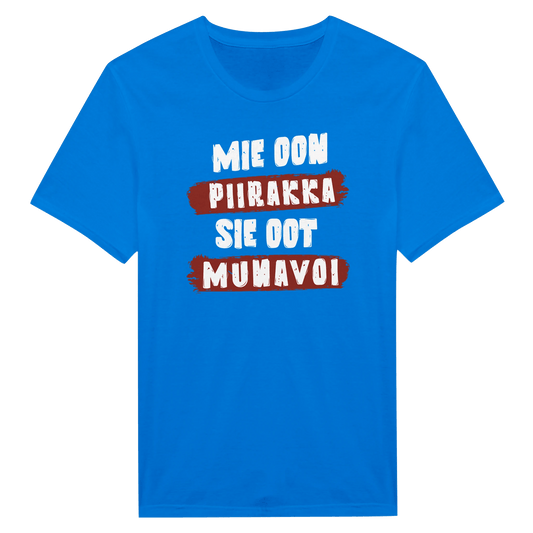 Mie Oon Piirakka - Sie Oot Munavoi - Miesten T - paita - Mun Paita