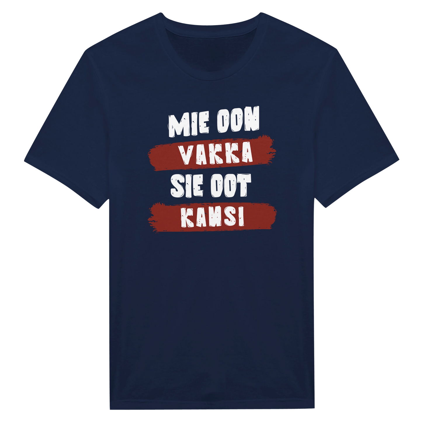 Mie Oon Vakka - Sie Oot Kansi - Miesten T - paita - Mun Paita