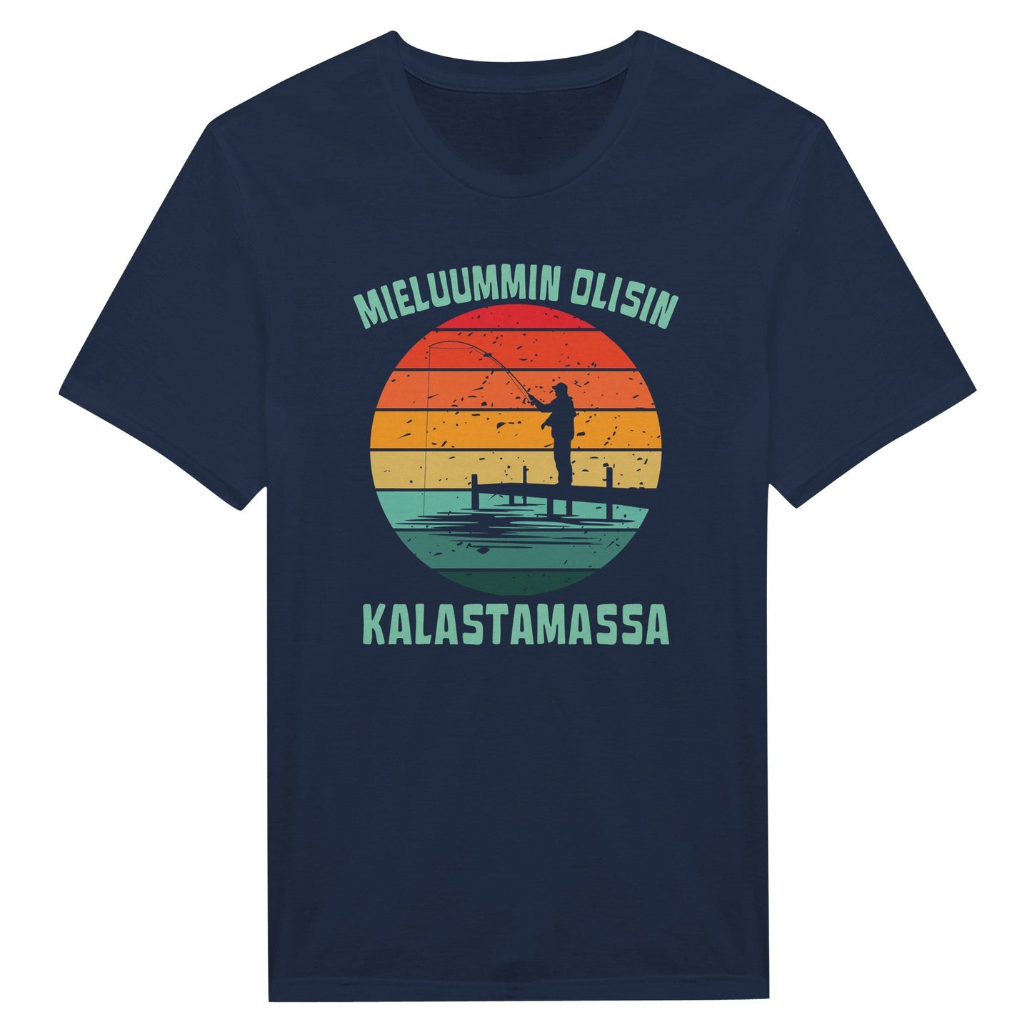 Mieluummin Olisin Kalastamassa - Miesten T - paita - Mun Paita