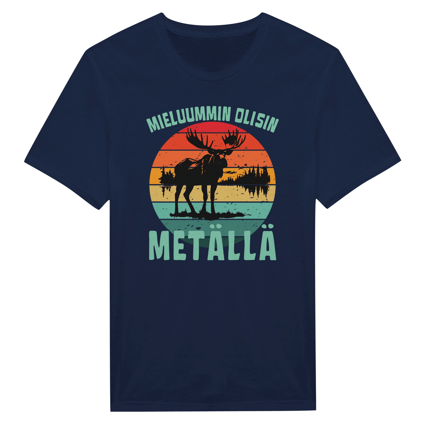 Mieluummin Olisin Metällä - Miesten T - paita - Mun Paita