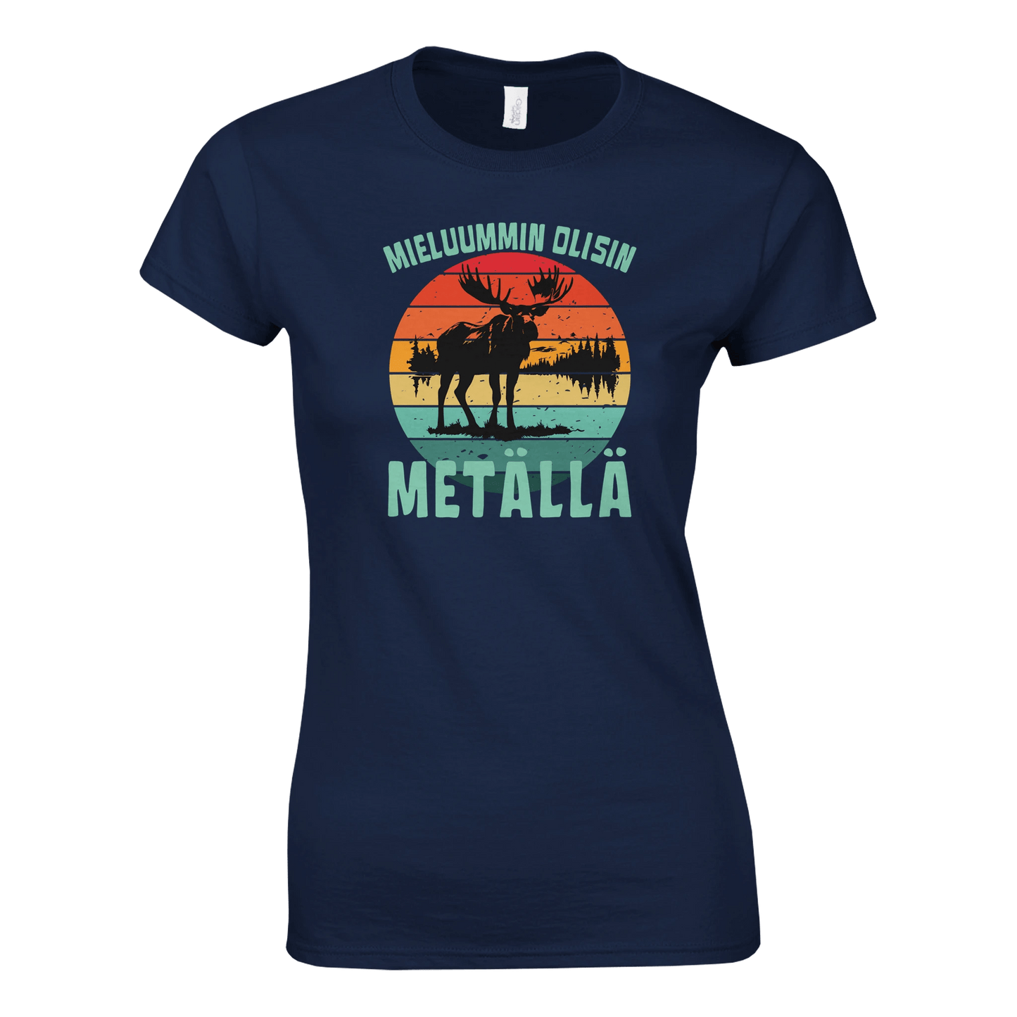 Mieluummin Olisin Metällä - Naisten T - paita - Mun Paita