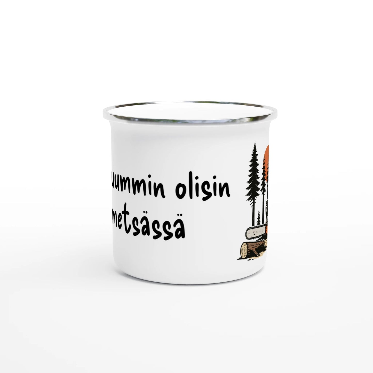 Mieluummin Olisin Metsässä - Emalimuki 3,5dl - Mun Paita