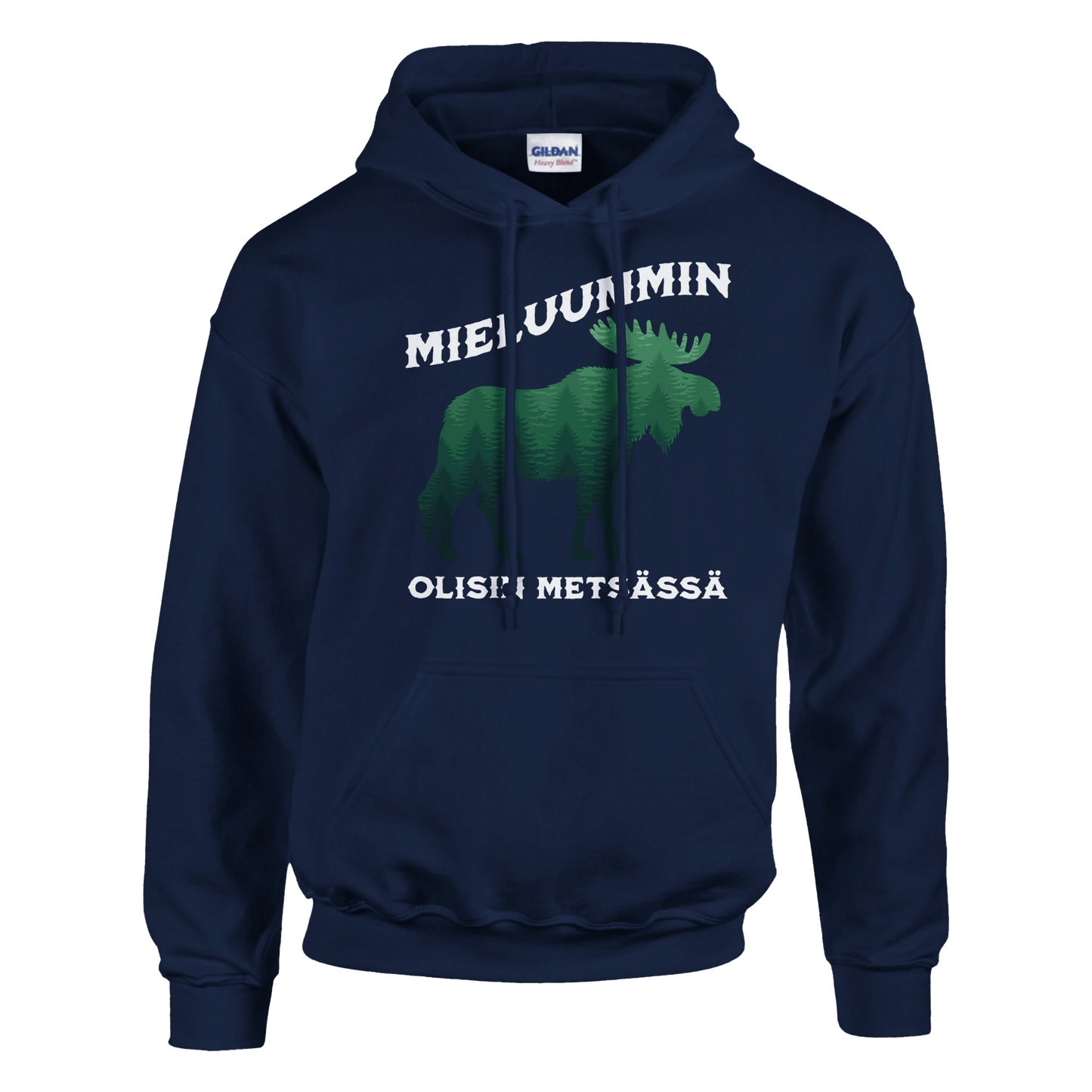 Mieluummin Olisin Metsässä Hirvi v.2 - Huppari - Mun Paita