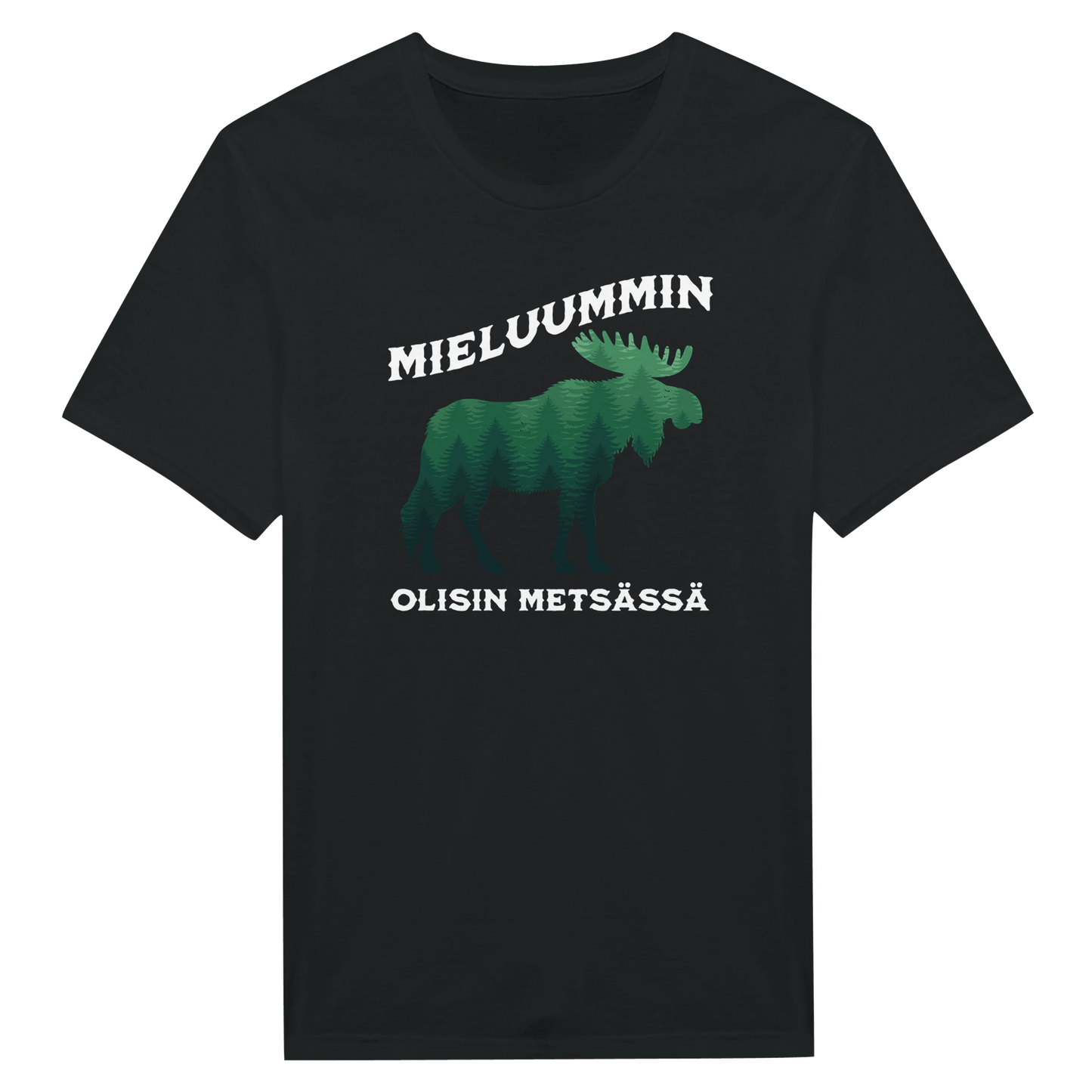 Mieluummin Olisin Metsässä Hirvi v.2 - Miesten T - paita - Mun Paita