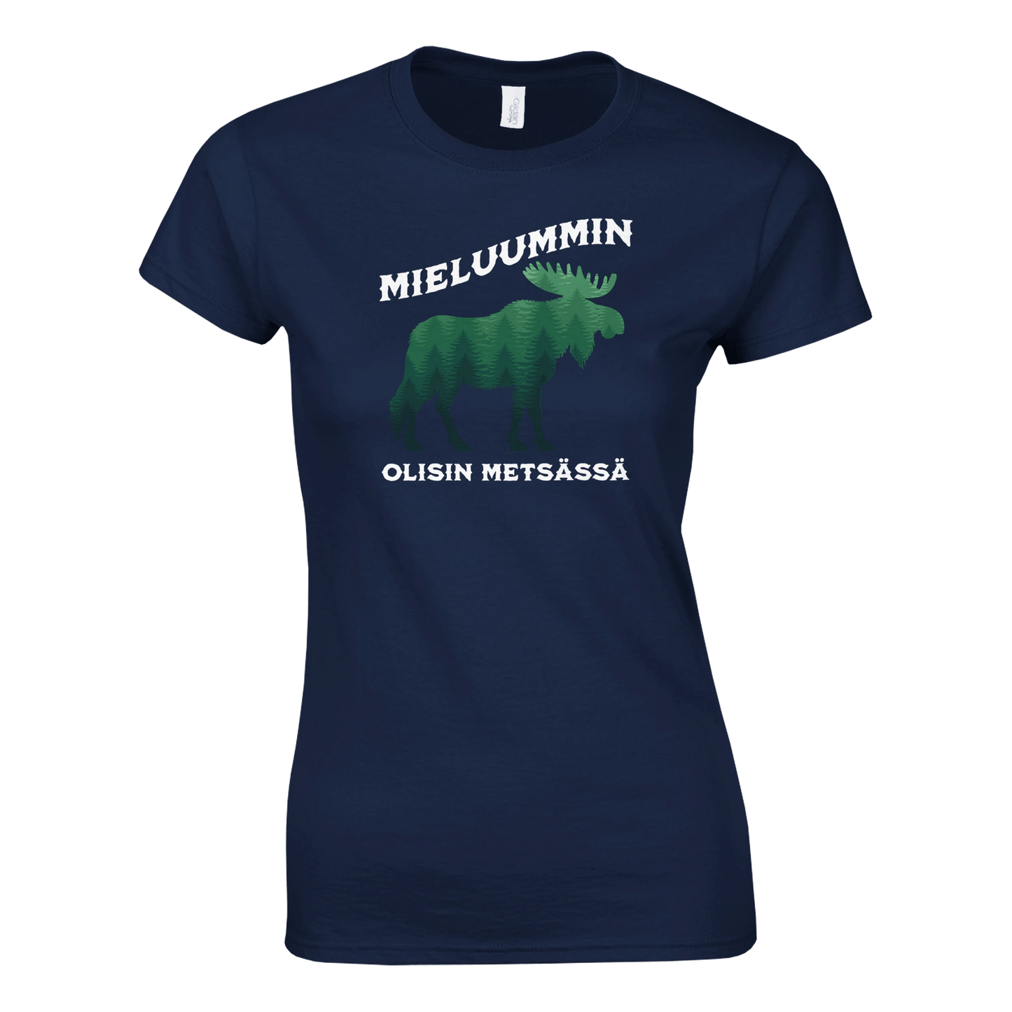 Mieluummin Olisin Metsässä Hirvi v.2 - Naisten T - paita - Mun Paita