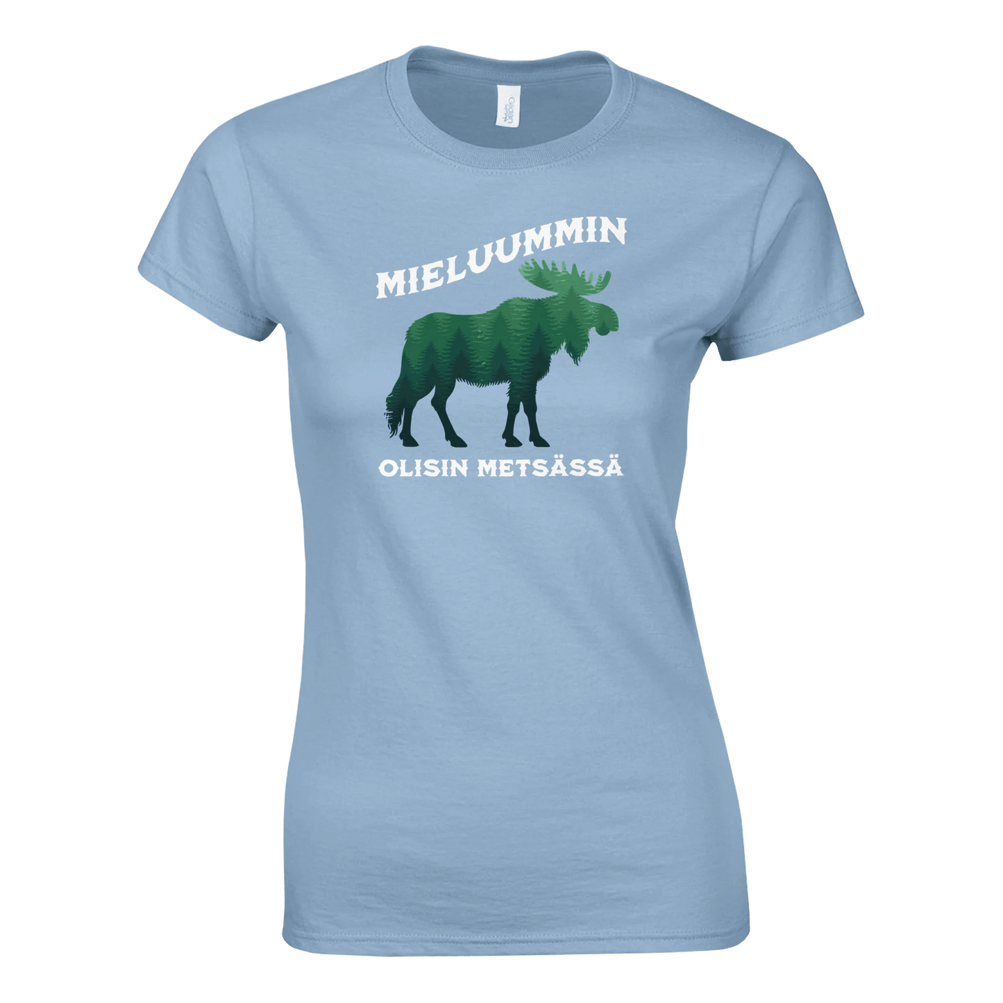 Mieluummin Olisin Metsässä Hirvi v.2 - Naisten T - paita - Mun Paita