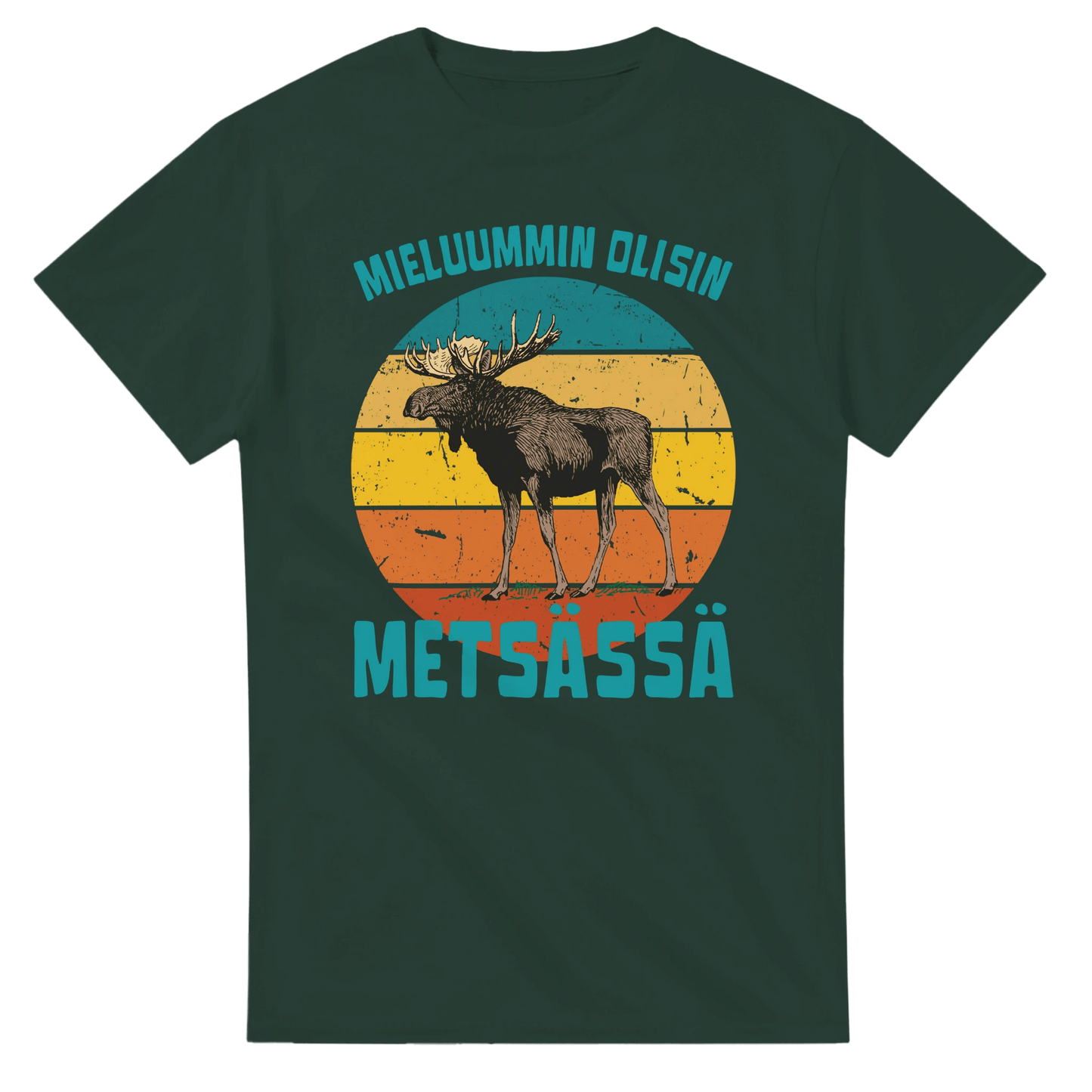 Mieluummin Olisin Metsässä Hirvi v.3 - 3XL - 5XL T - paita - Mun Paita