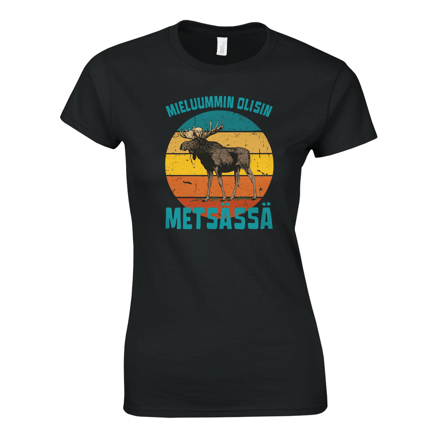 Mieluummin Olisin Metsässä Hirvi v.3 - Naisten T - paita - Mun Paita