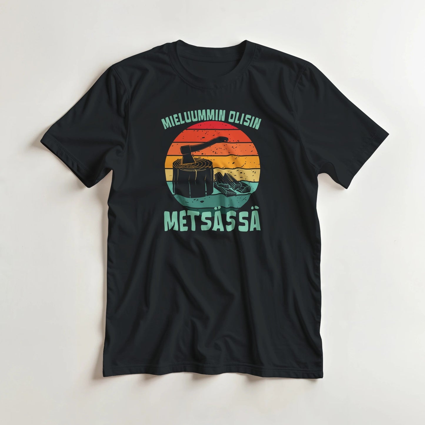 Mieluummin Olisin Metsässä Klapit - 3XL - 5XL T - paita - Mun Paita