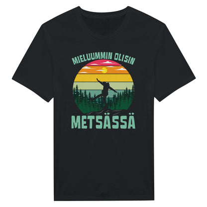 Mieluummin Olisin Metsässä - Miesten T - paita - Mun Paita