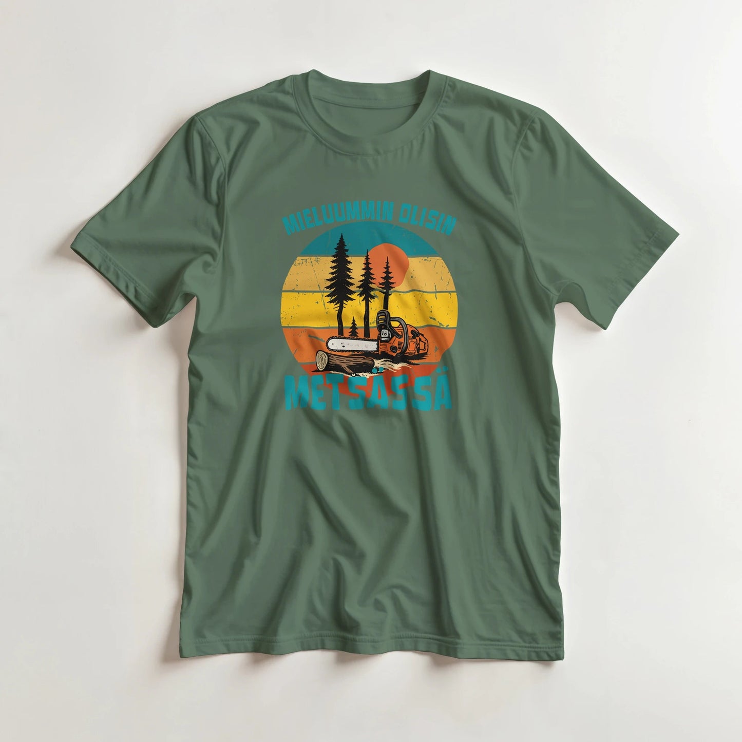 Mieluummin Olisin Metsässä, Saha - 3XL - 5XL T - paita - Mun Paita