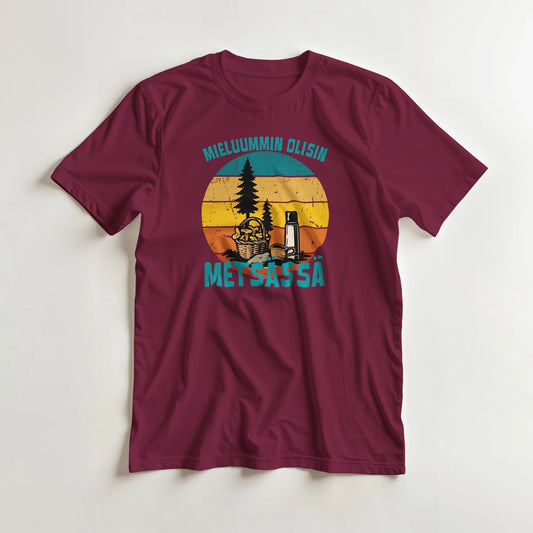 Mieluummin Olisin Metsässä Sienessä - 3XL - 5XL - Mun Paita