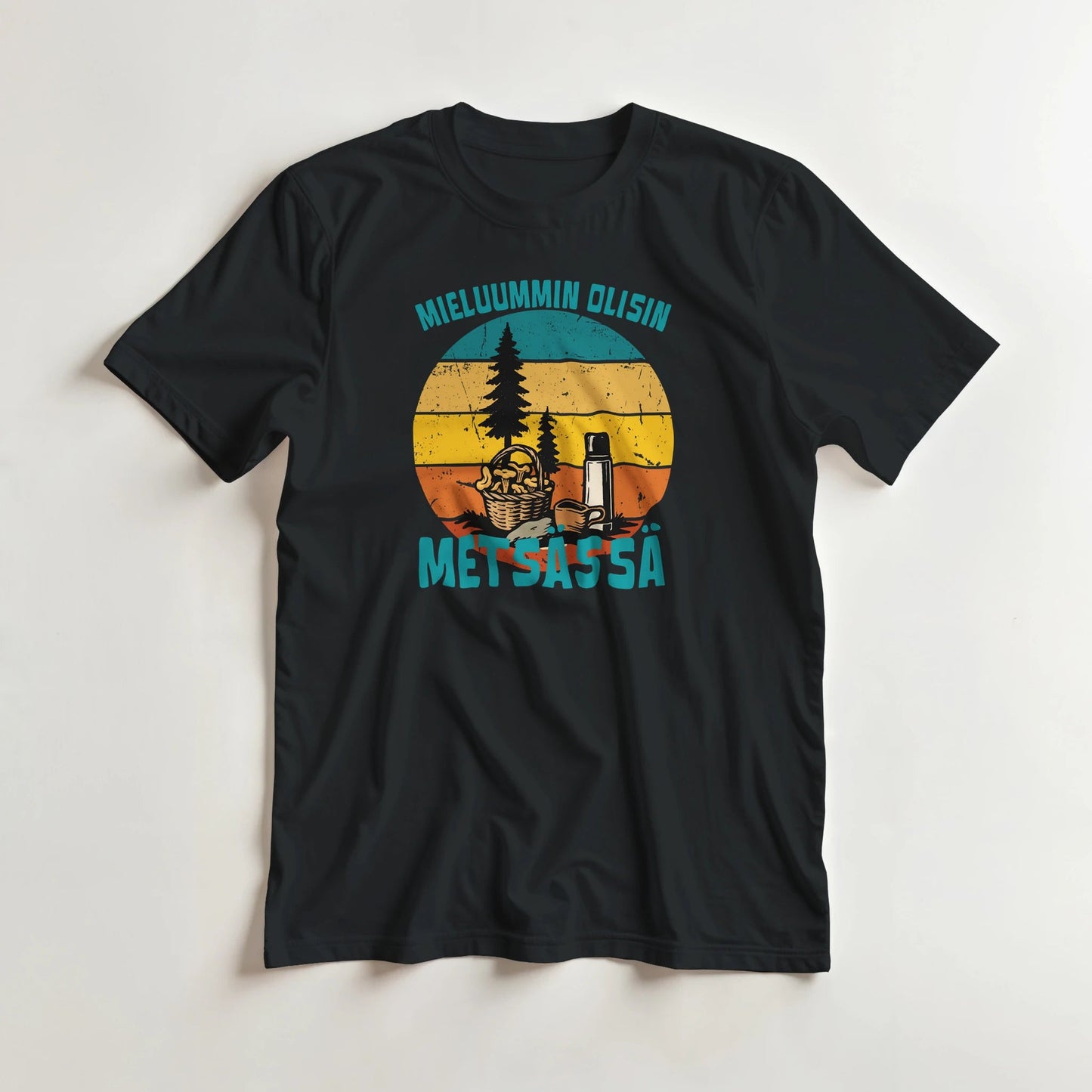 Mieluummin Olisin Metsässä Sienessä - 3XL - 5XL - Mun Paita