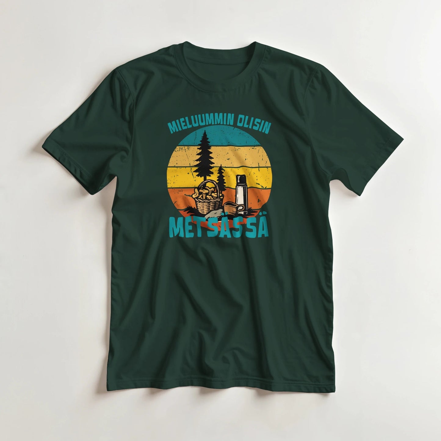Mieluummin Olisin Metsässä Sienessä - 3XL - 5XL - Mun Paita