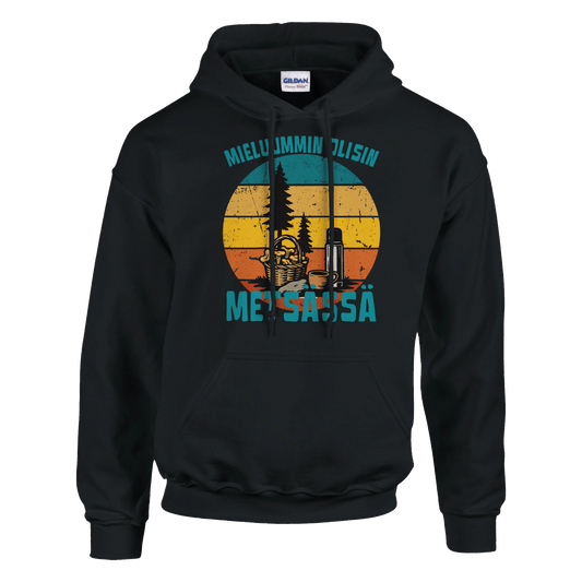 Mieluummin Olisin Metsässä Sienessä - Huppari - Mun Paita