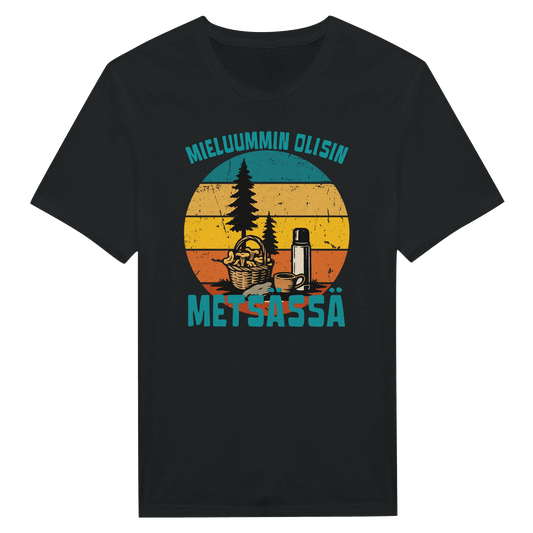 Mieluummin Olisin Metsässä Sienessä - Miesten T - paita - Mun Paita