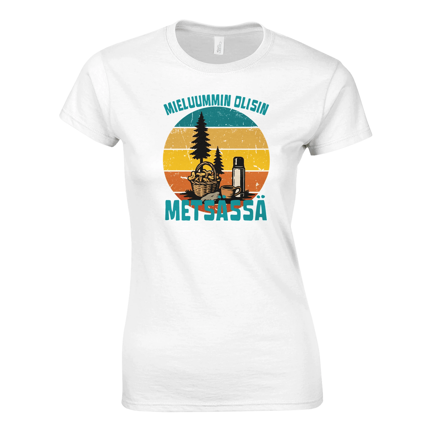 Mieluummin Olisin Metsässä Sienessä - Naisten T - paita - Mun Paita