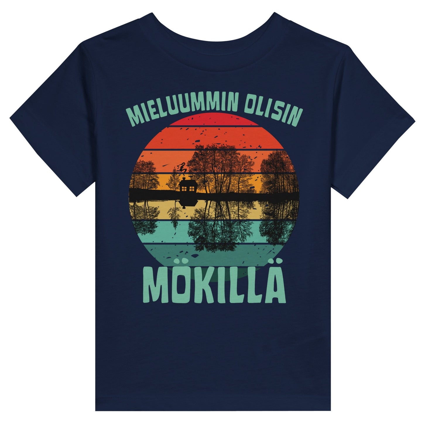 Mieluummin Olisin Mökillä - Lasten T - paita - Mun Paita