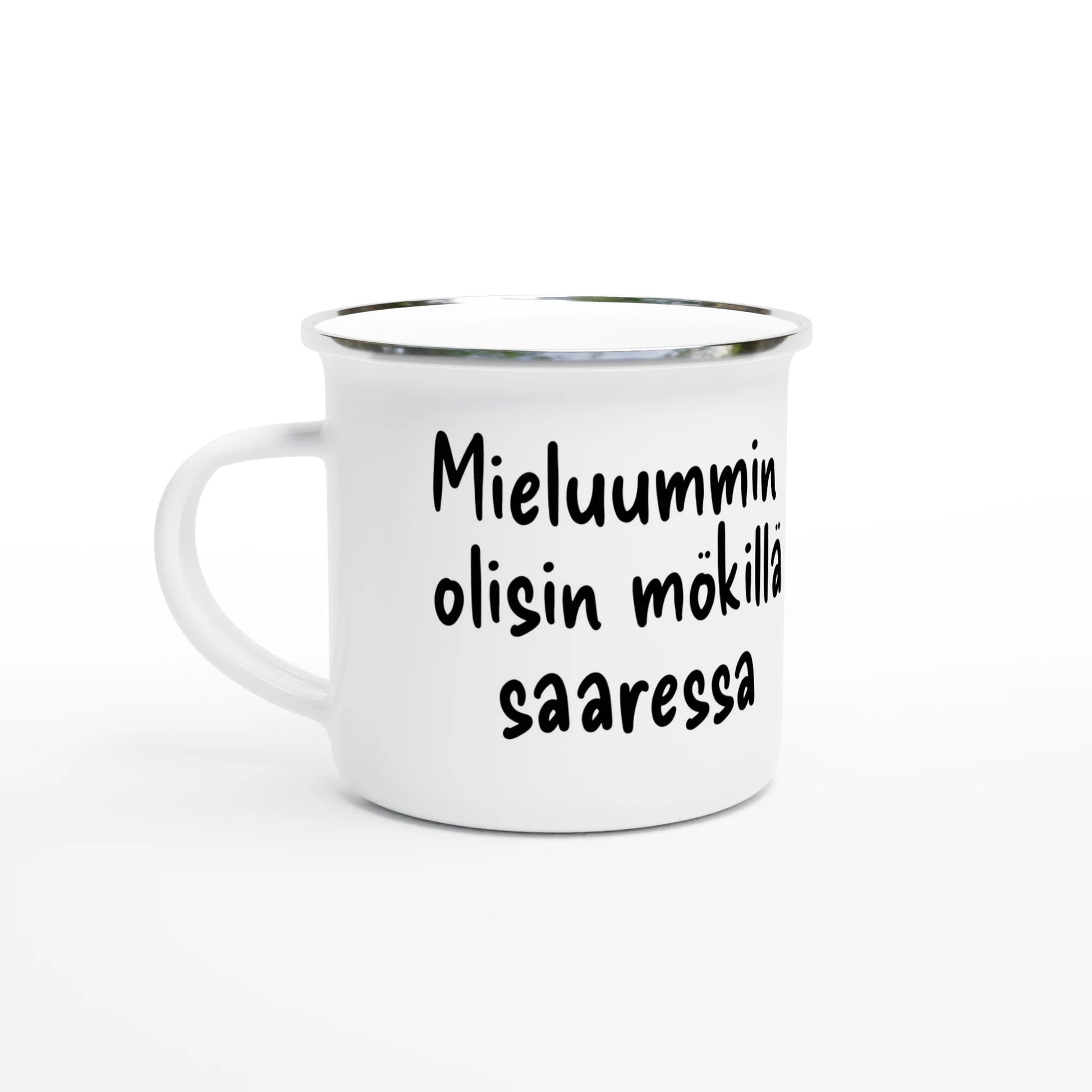 Mieluummin Olisin Mökillä Saaressa - Emalimuki 3,5dl - Mun Paita