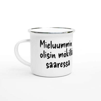 Mieluummin Olisin Mökillä Saaressa - Emalimuki 3,5dl - Mun Paita
