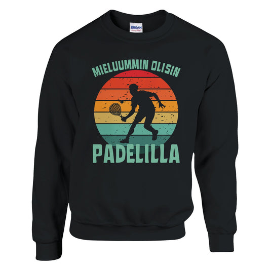 Mieluummin Olisin Padelilla - Collegepaita - Mun Paita