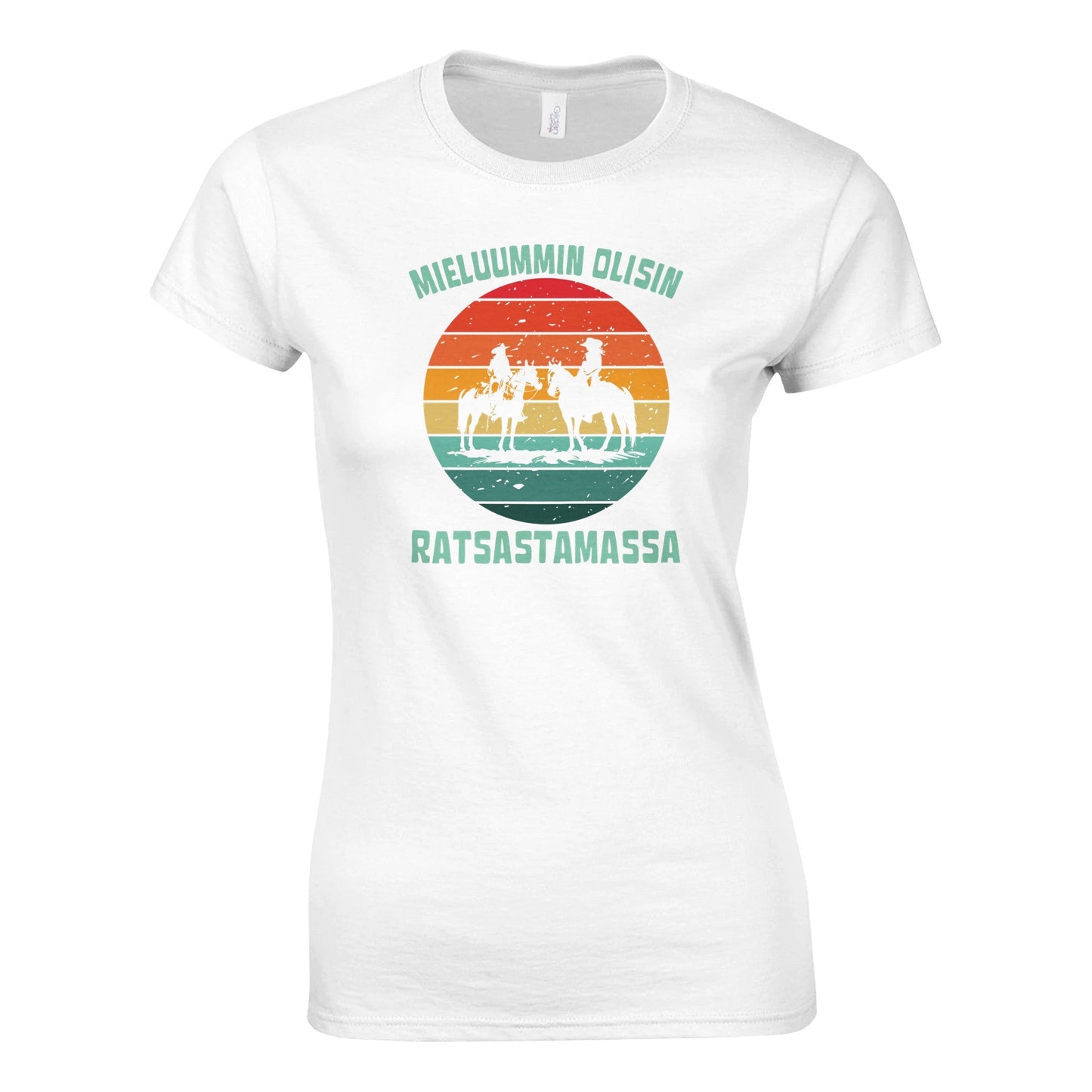 Mieluummin Olisin Ratsastamassa - Naisten T - paita - Mun Paita