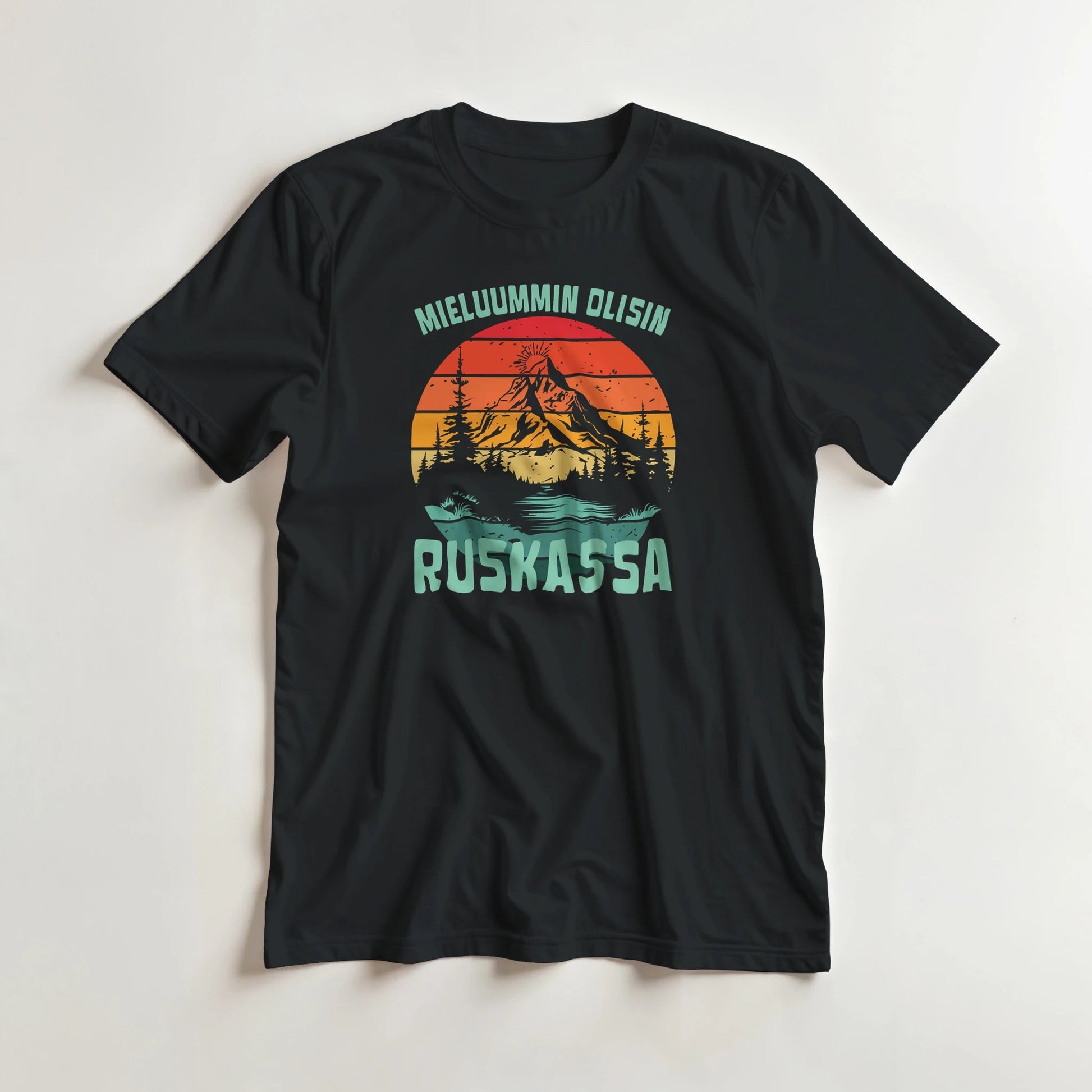 Mieluummin Olisin Ruskassa - 3XL - 5XL T - paita - Mun Paita