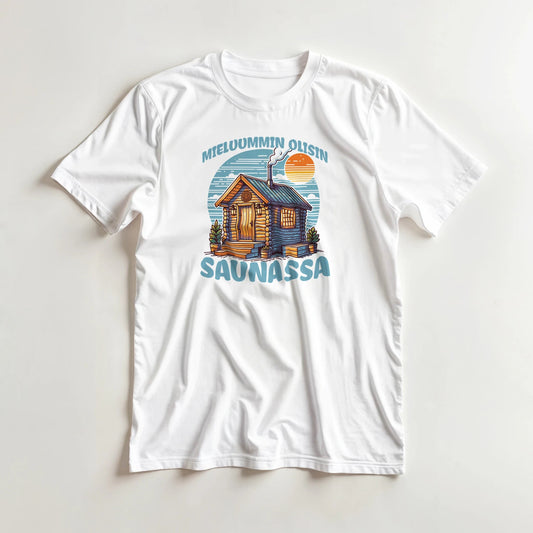 Mieluummin Olisin Saunassa v.3 - 3XL - 5XL T - paita - Mun Paita