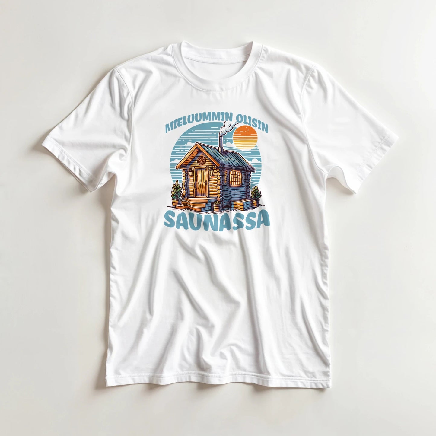 Mieluummin Olisin Saunassa v.3 - 3XL - 5XL T - paita - Mun Paita