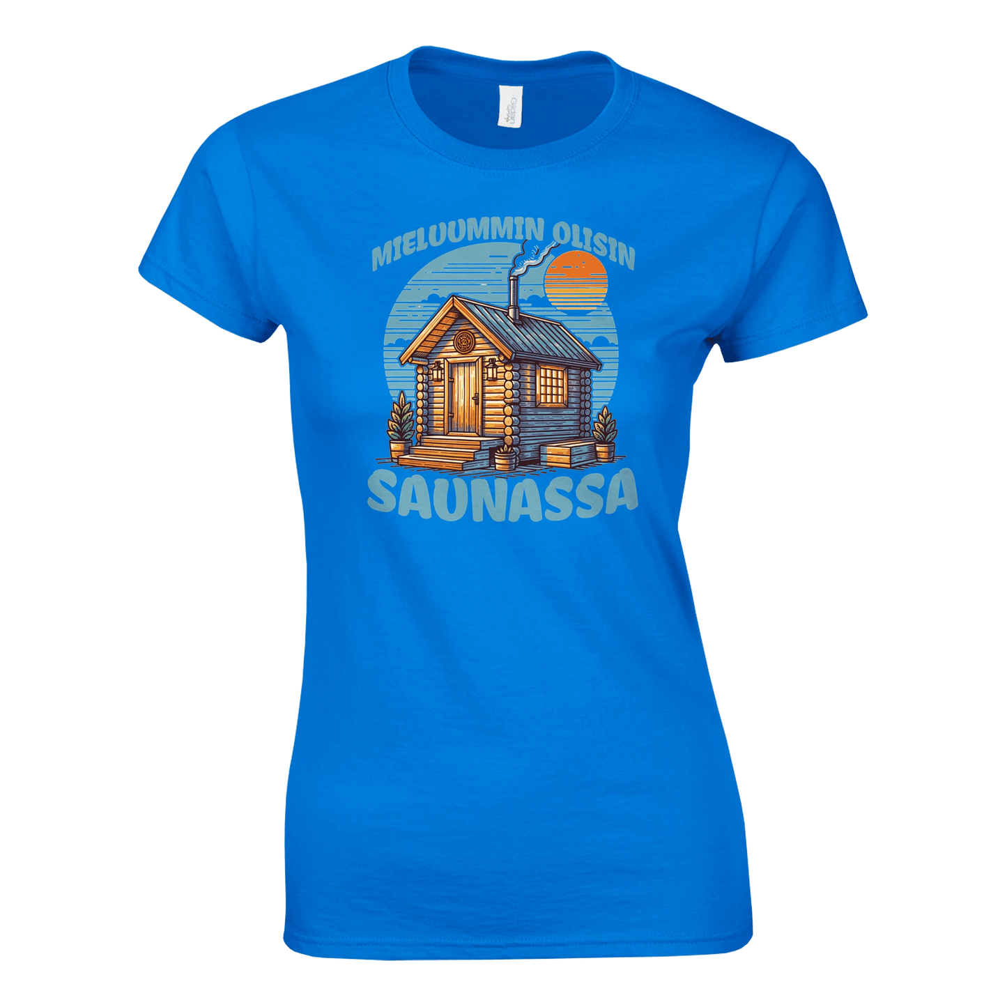 Mieluummin Olisin Saunassa v.3 - Naisten T - paita - Mun Paita
