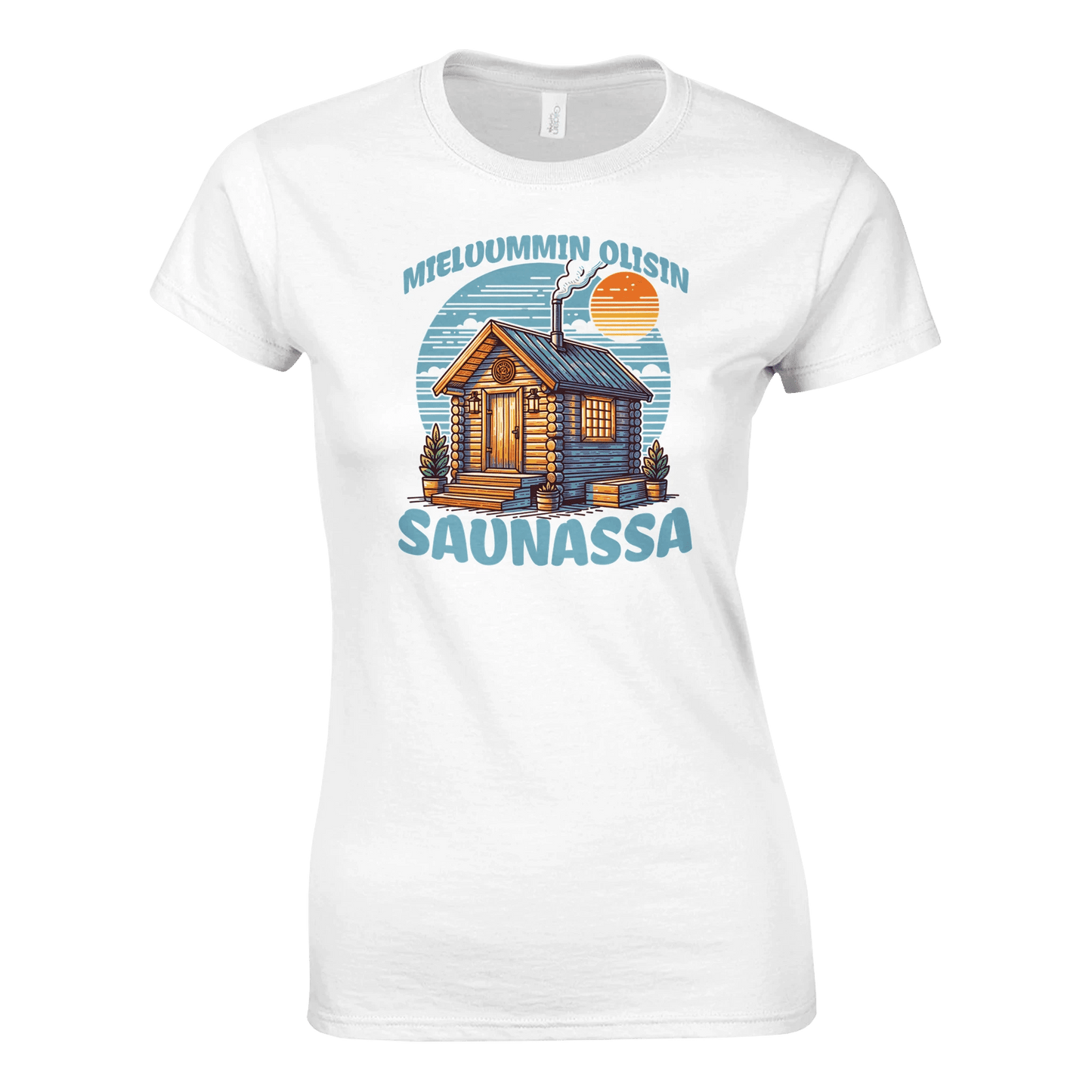 Mieluummin Olisin Saunassa v.3 - Naisten T - paita - Mun Paita