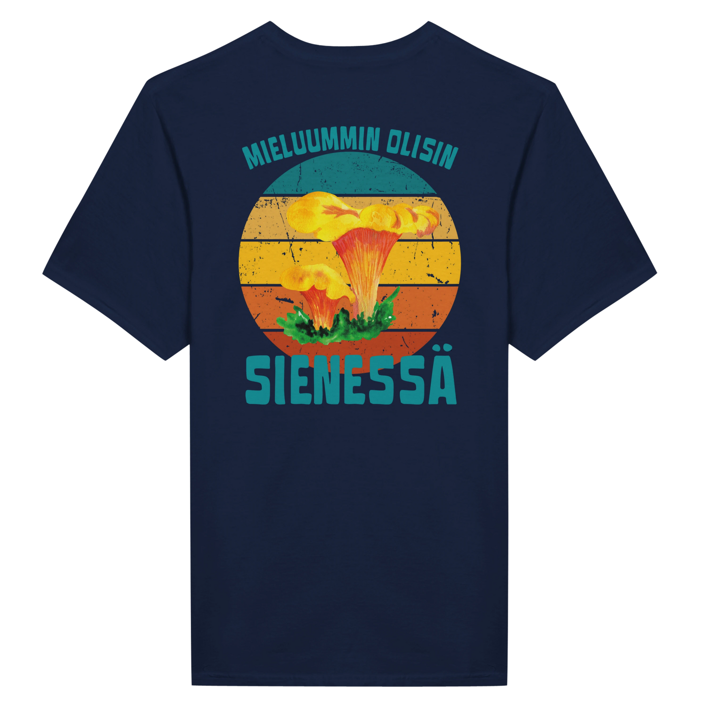 Mieluummin Olisin Sienessä, Kantarelli - Miesten T - paita - Mun Paita