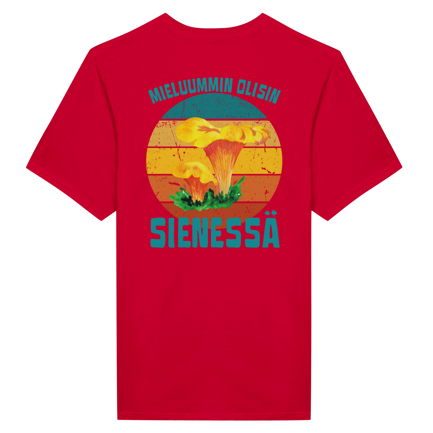 Mieluummin Olisin Sienessä, Kantarelli - Miesten T - paita - Mun Paita