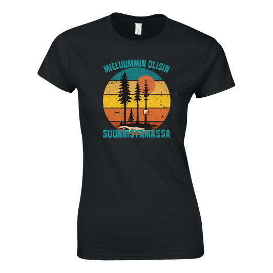 Mieluummin Olisin Suunnistamassa - Naisten T - paita - Mun Paita