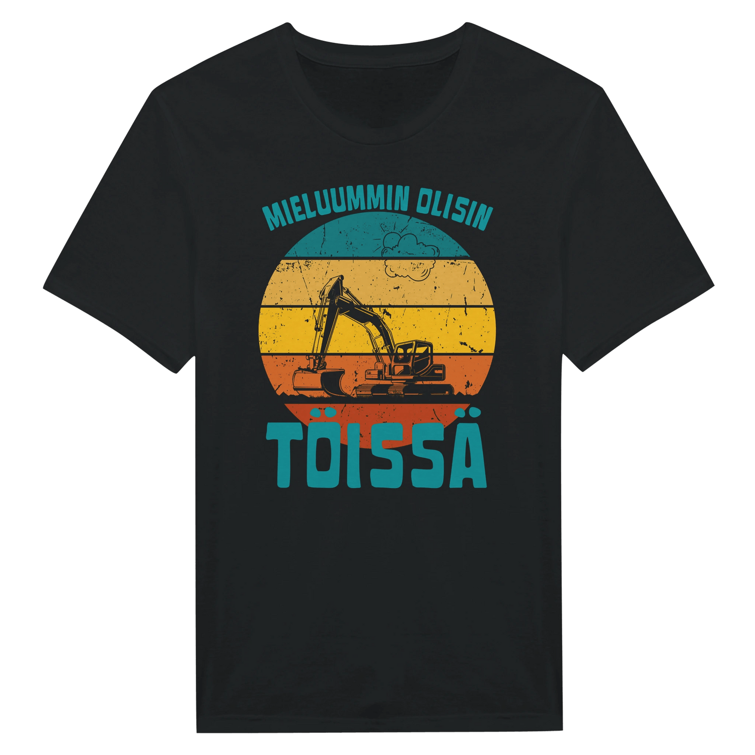 Mieluummin Olisin Töissä (Kaivinkone) - Miesten T - paita - Mun Paita