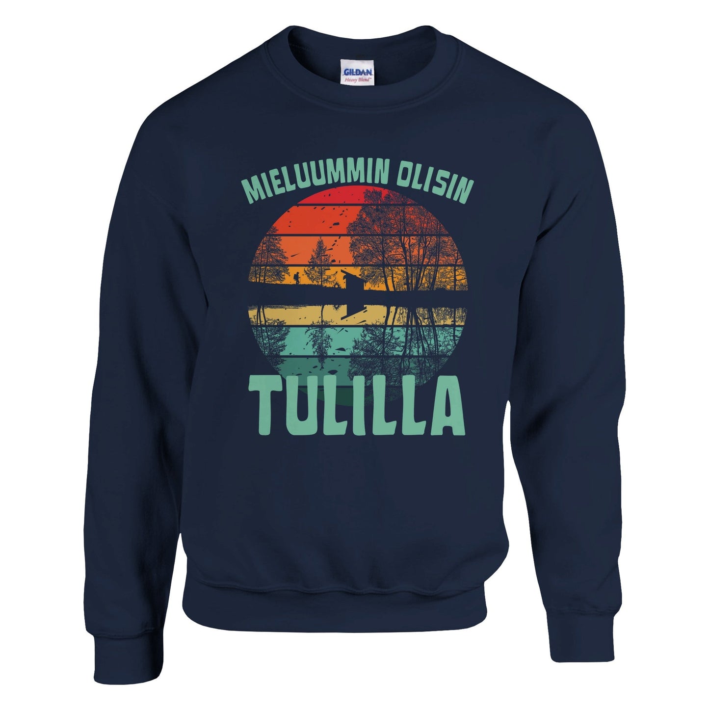 Mieluummin Olisin Tulilla - Collegepaita - Mun Paita