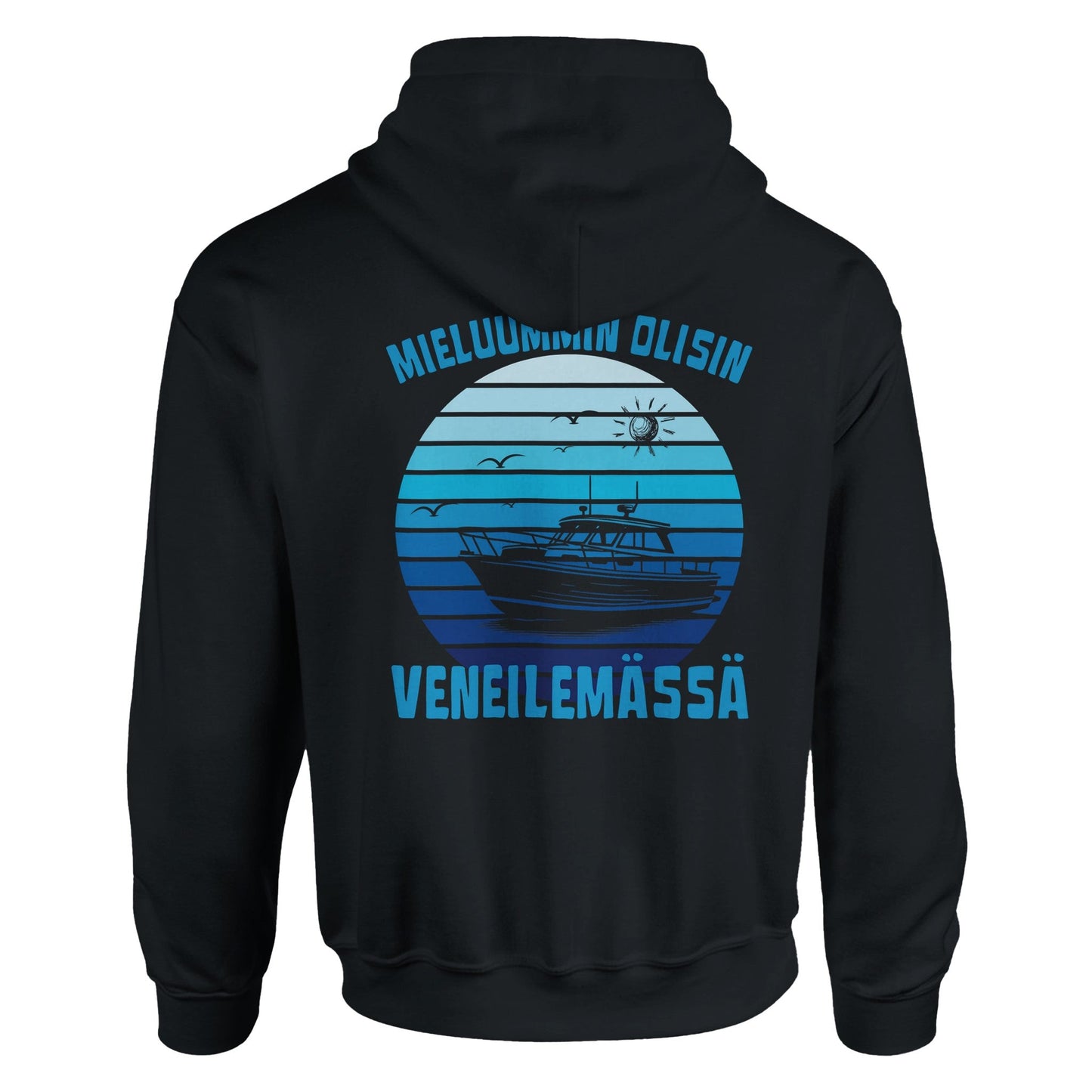 Mieluummin Olisin Veneilemässä v.3 - Huppari - Mun Paita